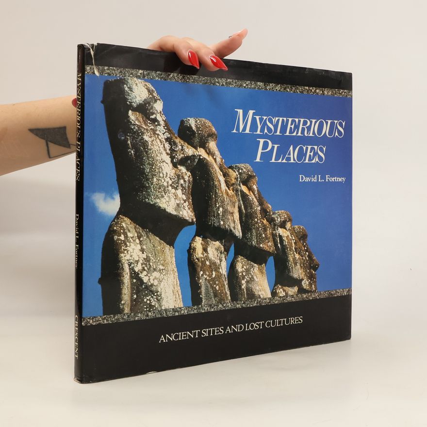 David L. Fortney Mysterious Places