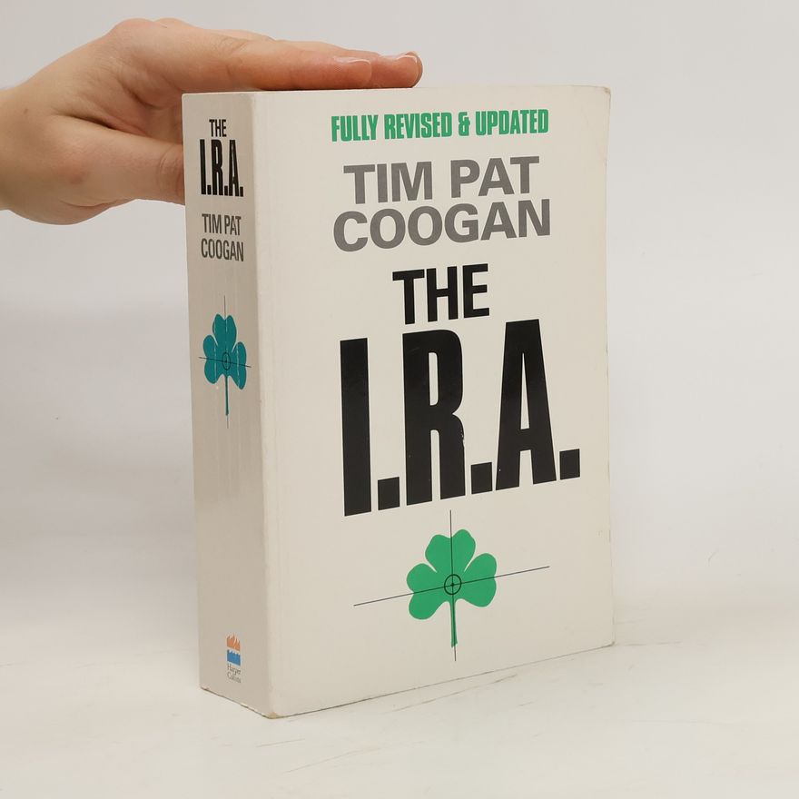 Tim Pat Coogan The I.R.A.
