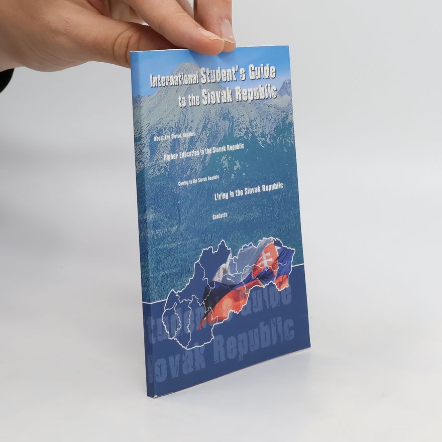 Kolektiv autorů International Student ́s Guide to the Slovak Republic