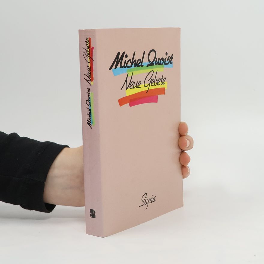 Michel Quoist Neue Gebete