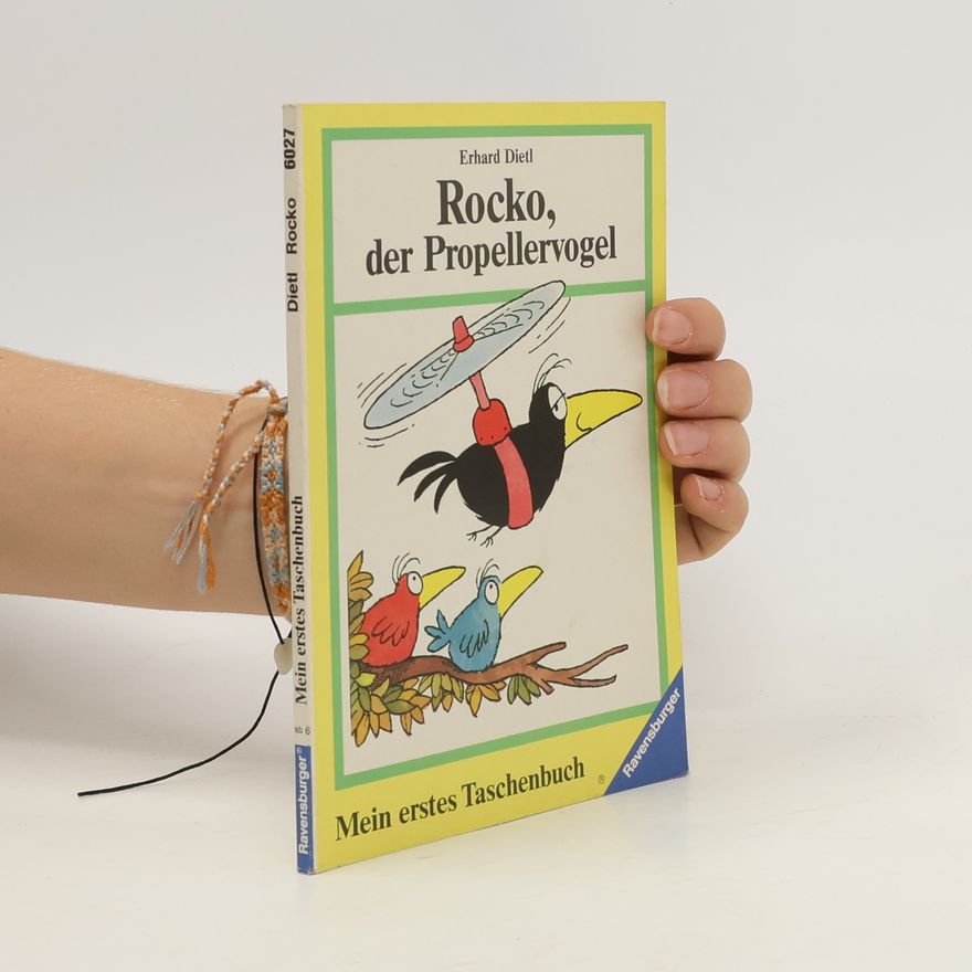 Erhard Dietl Rocko, der Propellervogel