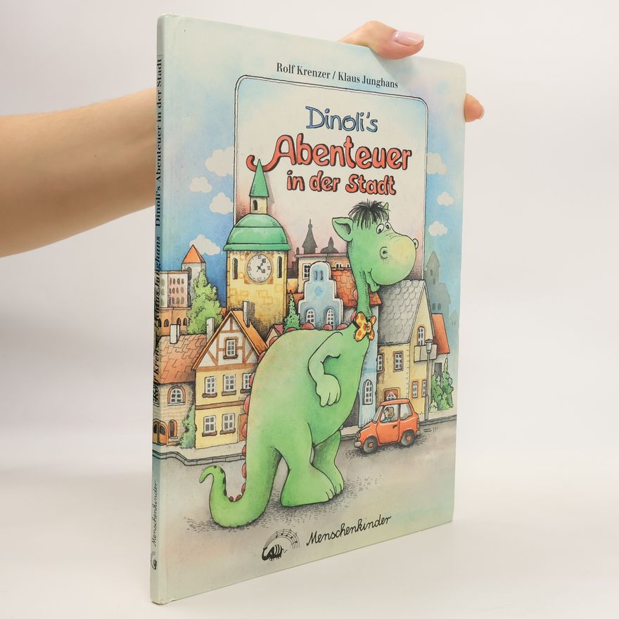 Rolf Krenzer Dinoli's Abenteuer in der Stadt