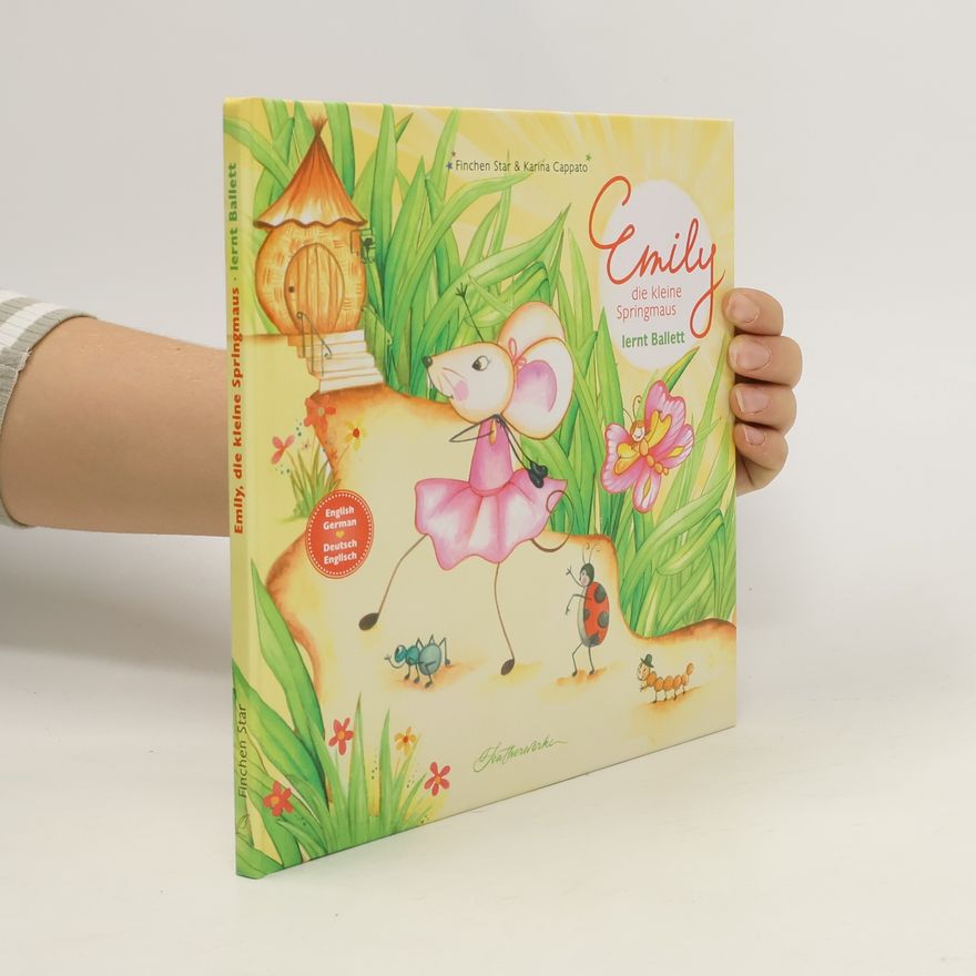 Finchen Star Emily, die kleine Springmaus lernt Ballett