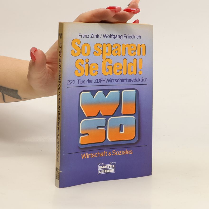 Franz Zink WISO: So sparen Sie Geld!