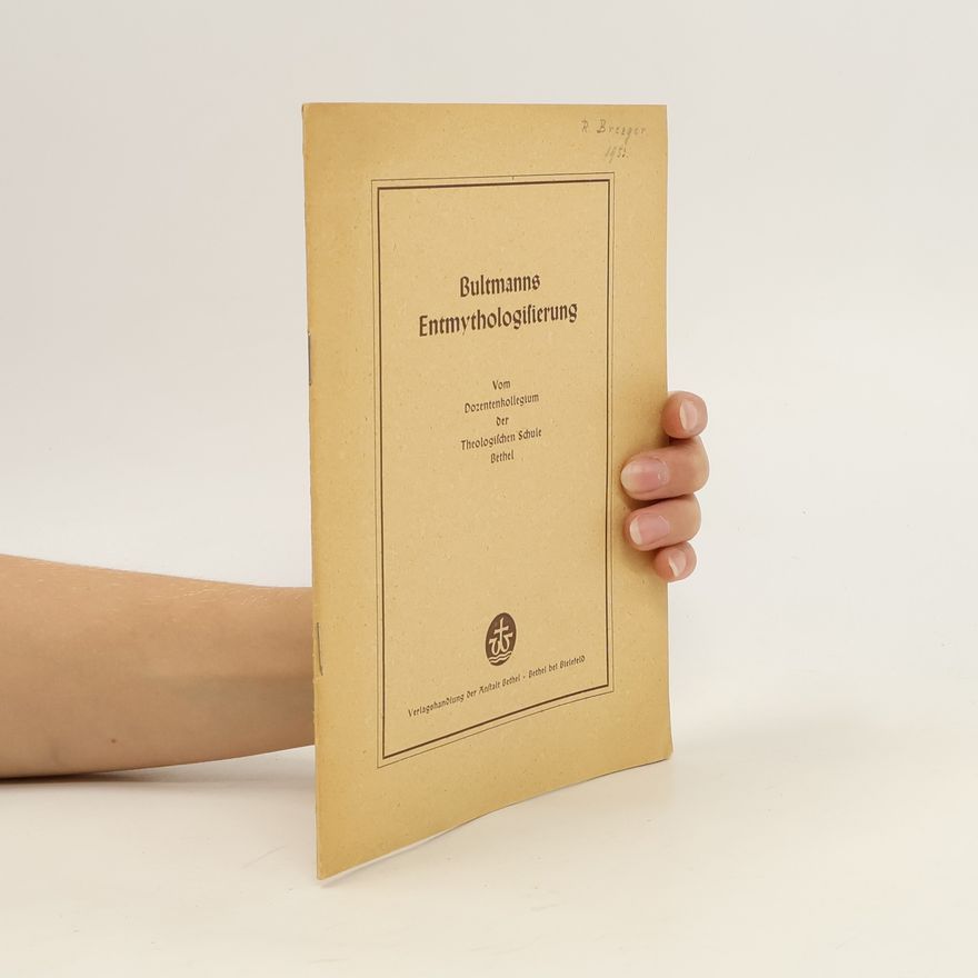 Autorenkollektiv Bultmanns Entmythologisierung