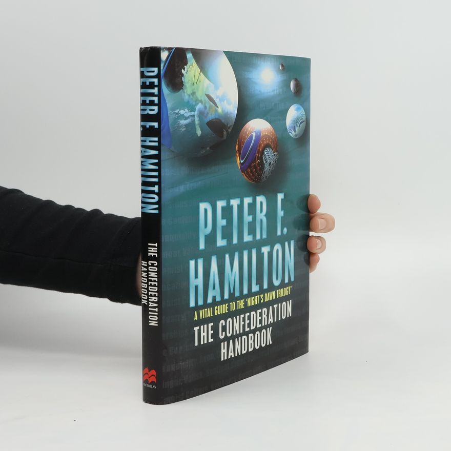 Peter F. Hamilton The Confederation Handbook