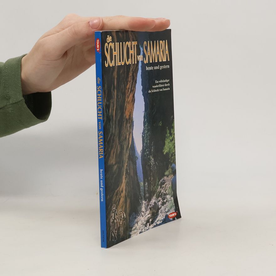 Various authors Die Schlucht von Samaria heute und gestern