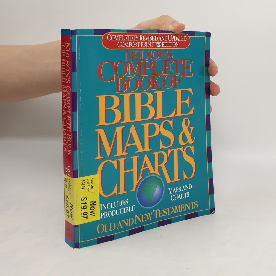 Kolektiv autorů Nelson's Complete Book of Bible Maps & Charts