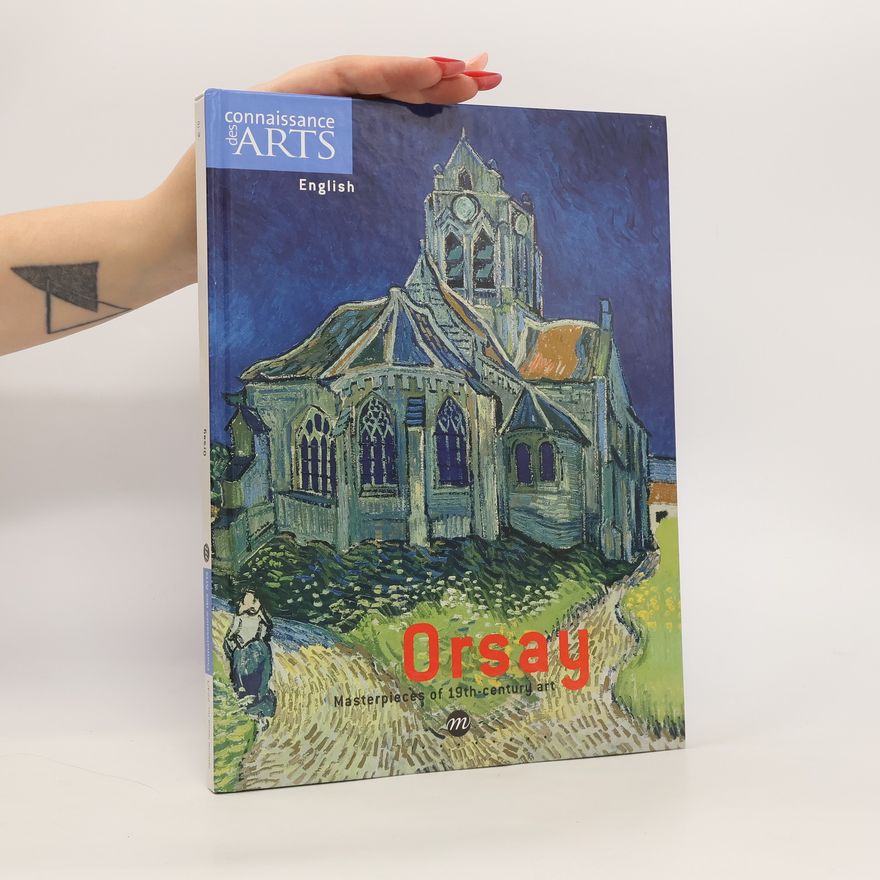 Kolektiv autorů Orsay. Masterpieces of 19th-century art