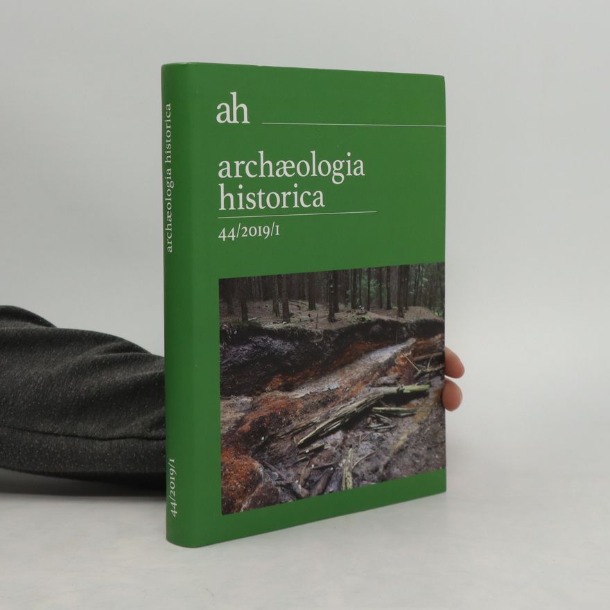 Autorenkollektiv Archaeologia historica 44/2019/1