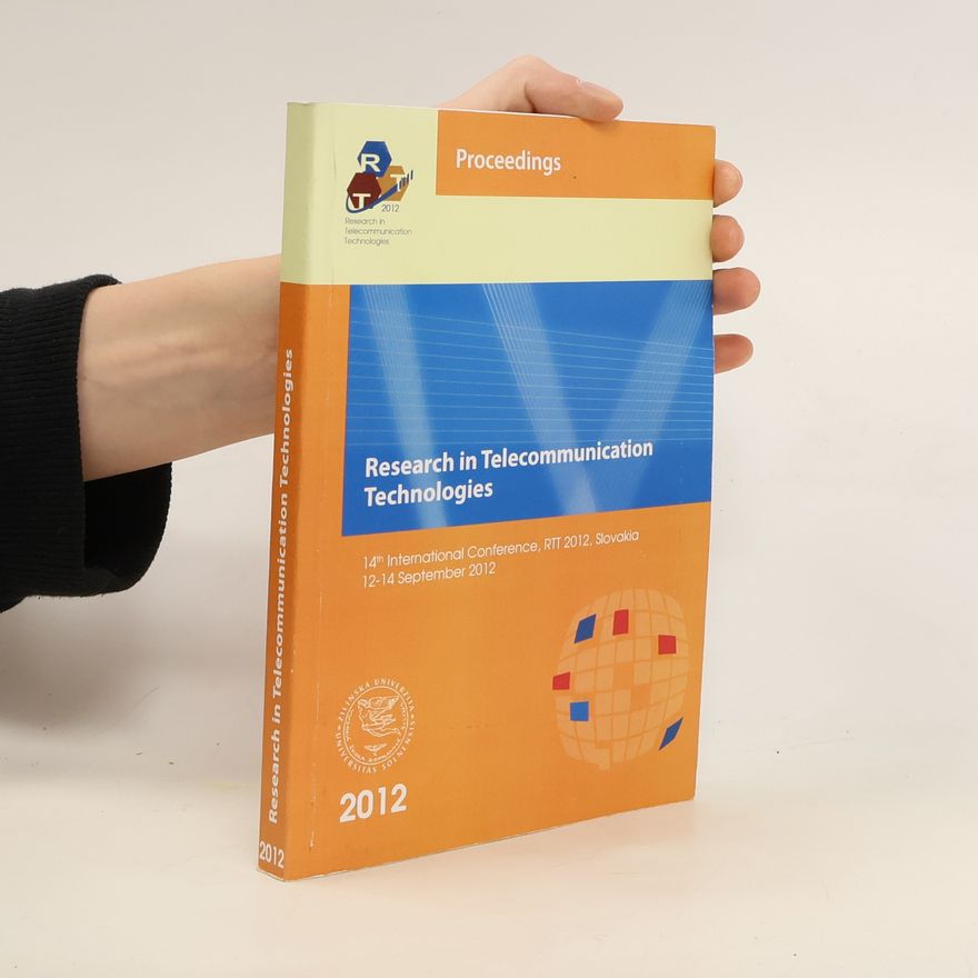 Kolektiv autorů Research in Telecommunication Technologies. 2012