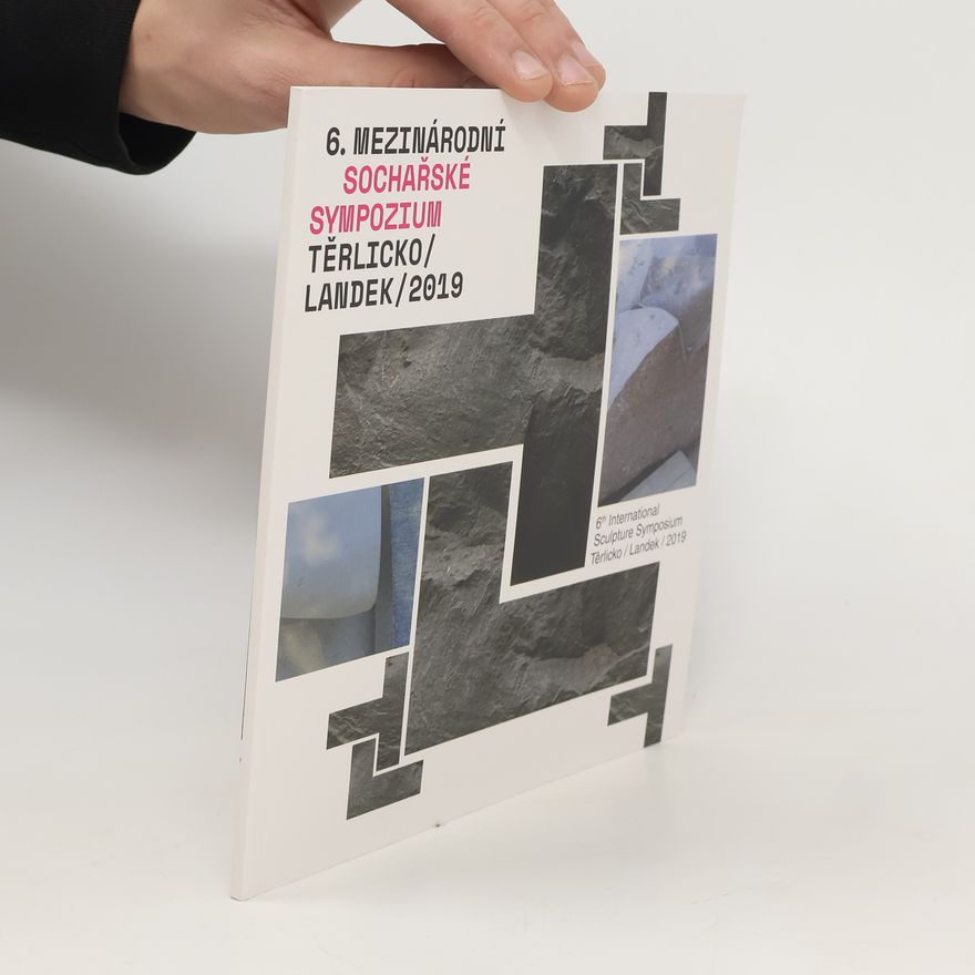 Auteurscollectief 6. Mezinárodní sochařské sympozium Těrlicko/Landek 2019