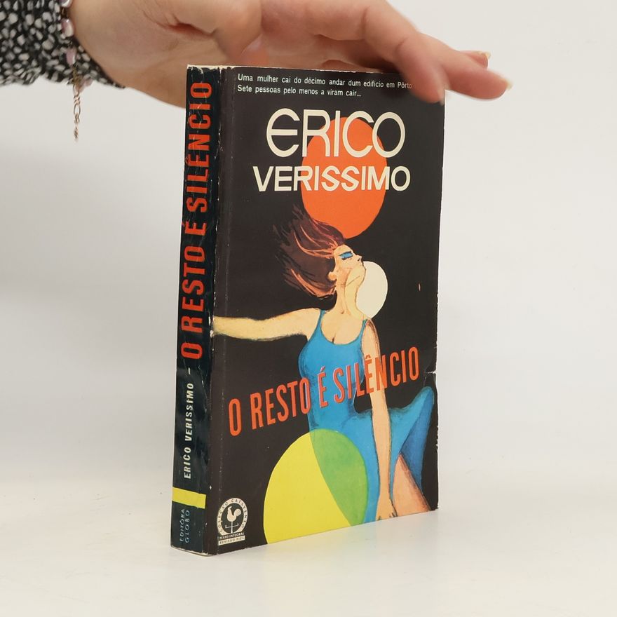 Erico Verissimo O resto é silêncio