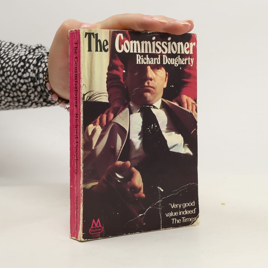 Richard Dougherty The Commissioner