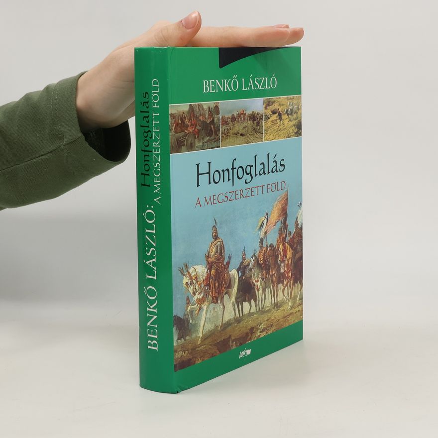 Benkő László Honfoglalás