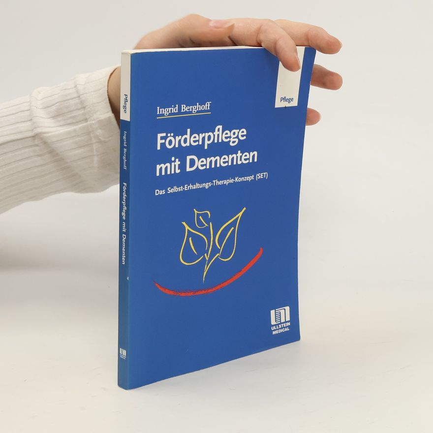 Ingrid Berghoff Förderpflege mit Dementen