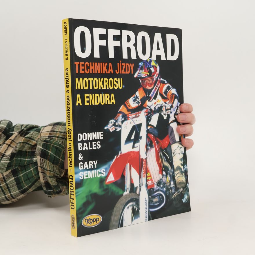 Gary Semics Offroad - Technika jízdy motokrosu a endura