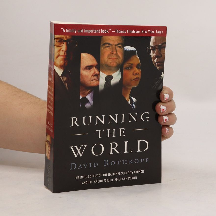David Rothkopf Running the World