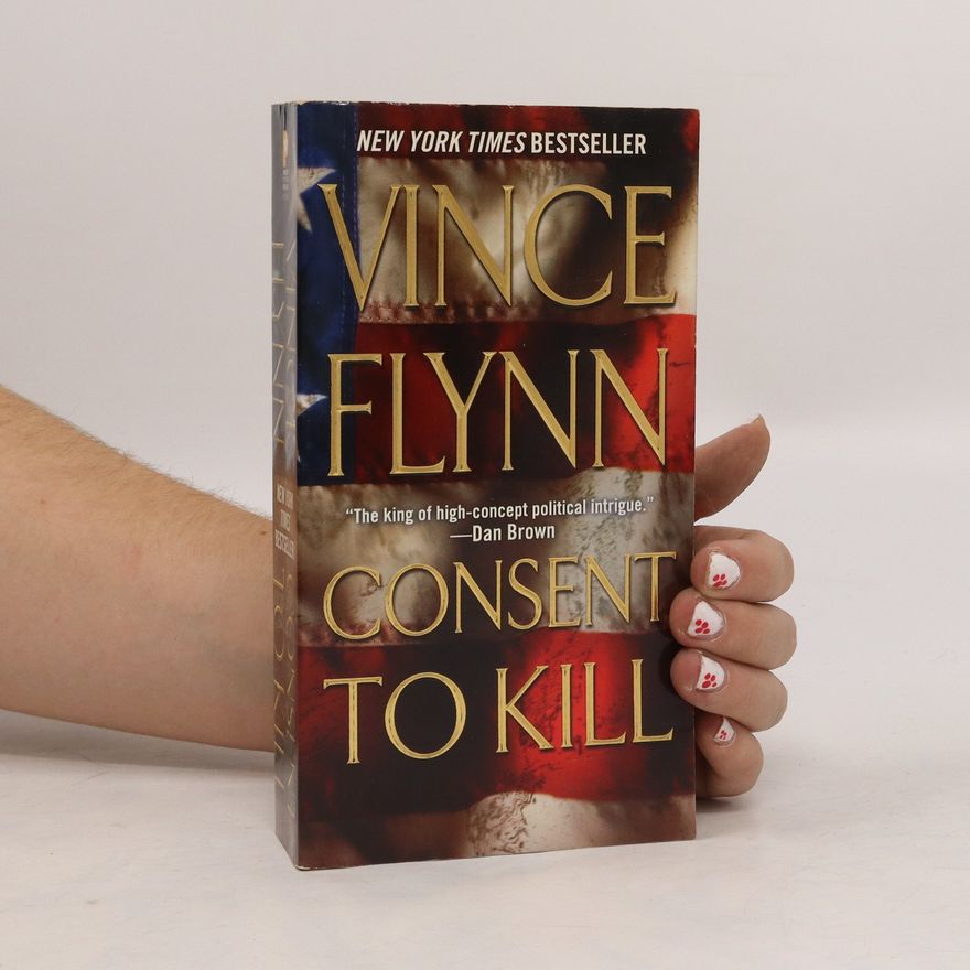 Vince Flynn Consent to Kill