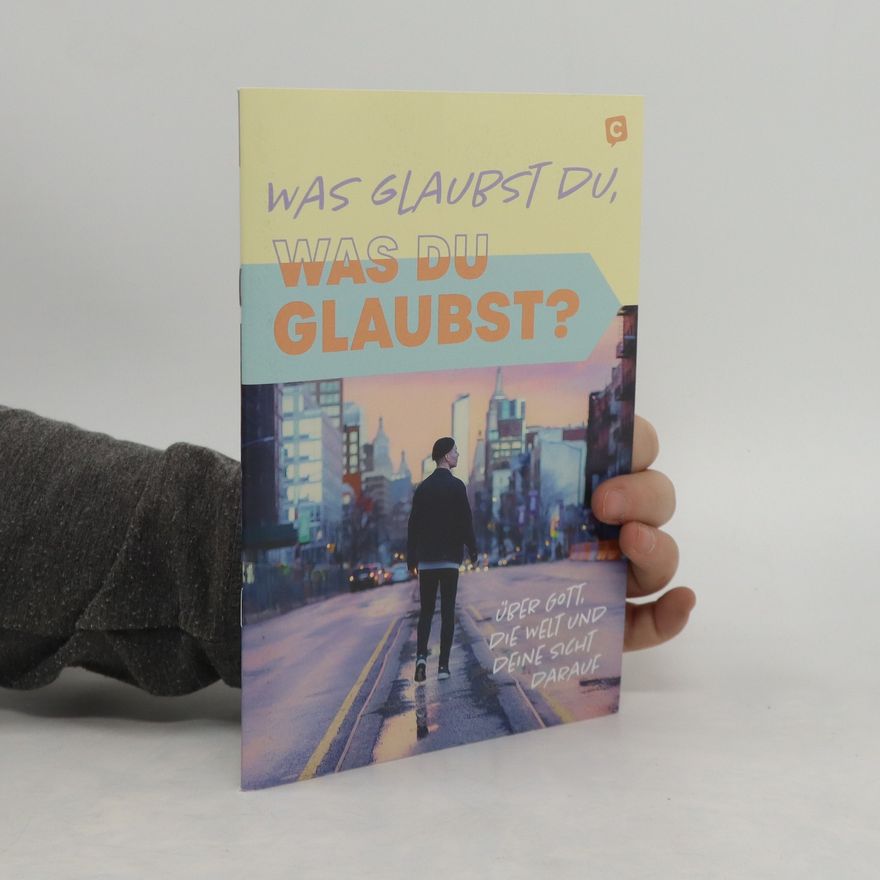 Autorenkollektiv Was glaubst du, was du glaubst