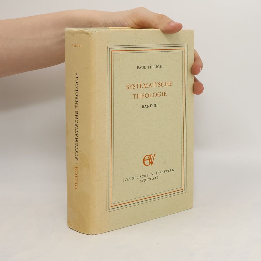 Paul Tillich Systematische Theologie III