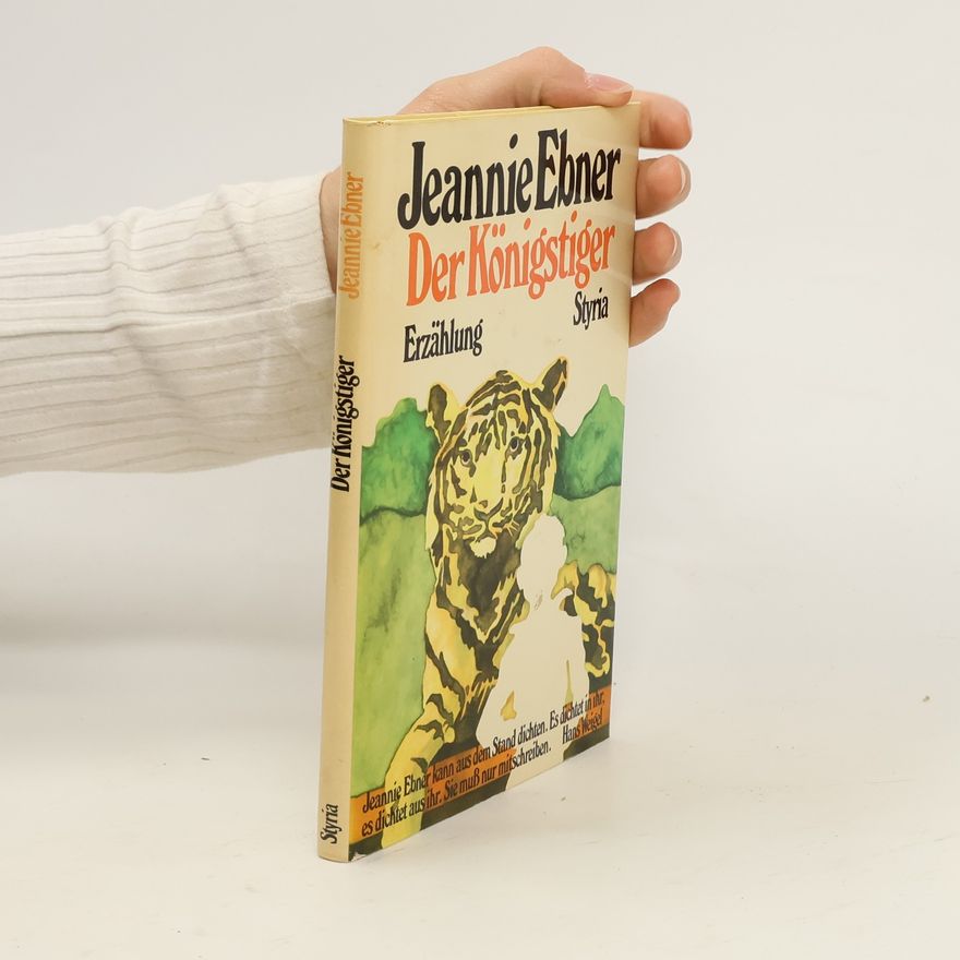 Jeannie Ebner Der Königstiger
