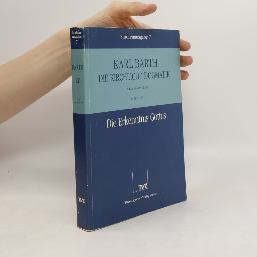 Karl Barth Die kirchliche Dogmatik 7