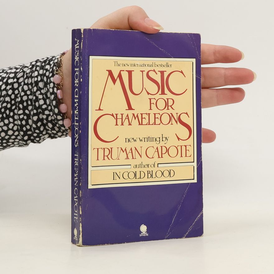 Truman Capote Music for Chameleons