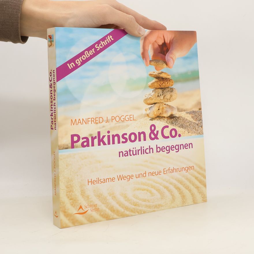 Manfred J. Poggel Parkinson & Co. natürlich begegnen