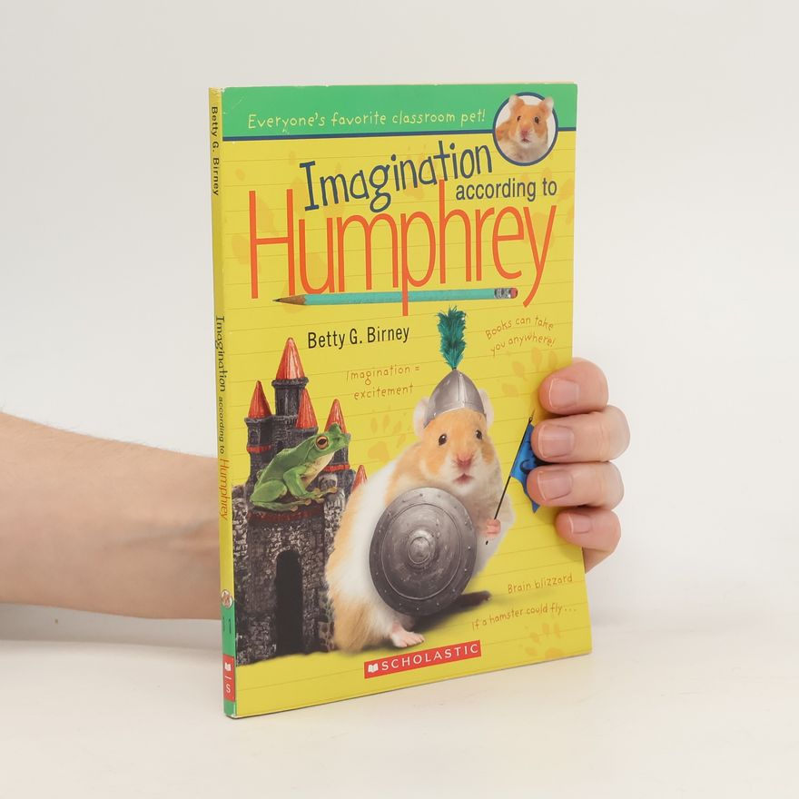 Betty G. Birney Imagination according to Humphrey