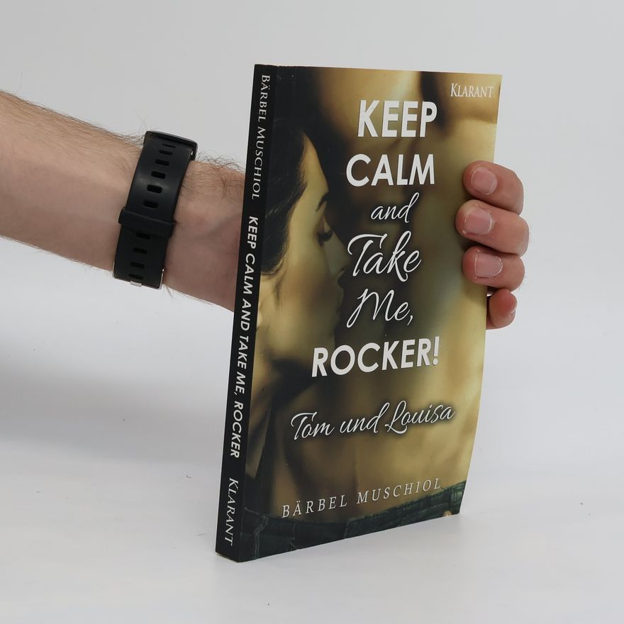 Bärbel Muschiol Keep calm and take me, rocker