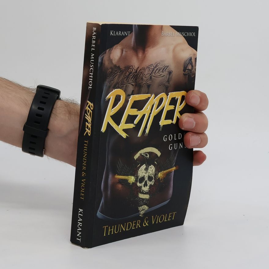 Bärbel Muschiol Reaper, Golden Guns