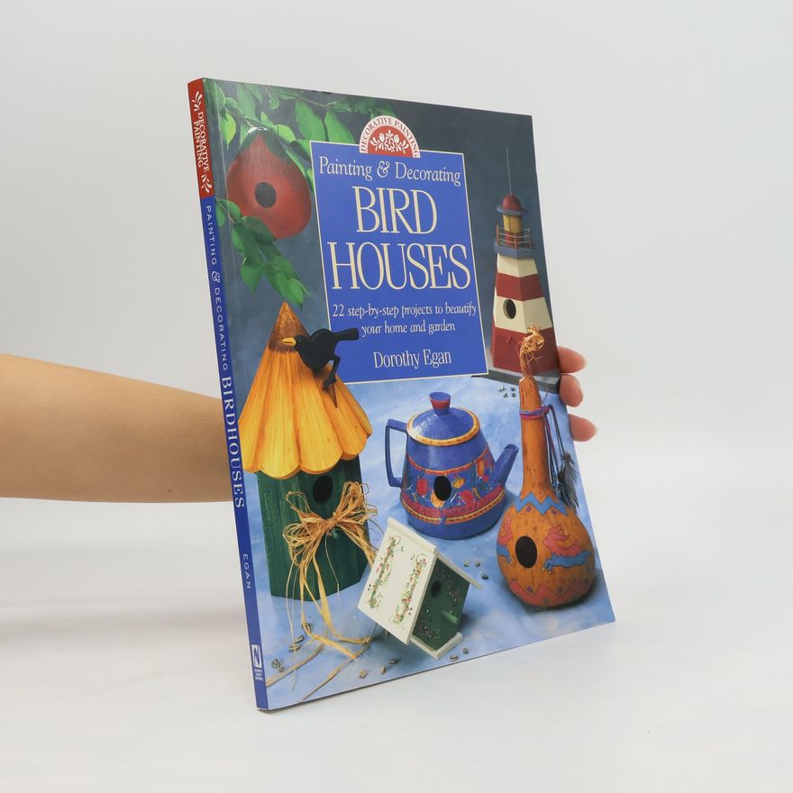 Dorothy Egan Painting and Decorating Birdhouses