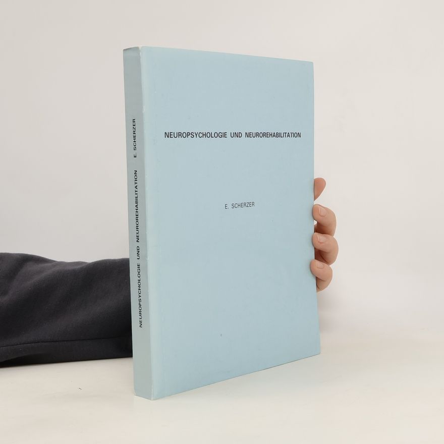 E. Scherzer Neuropsychologie und Neurorehabilitation