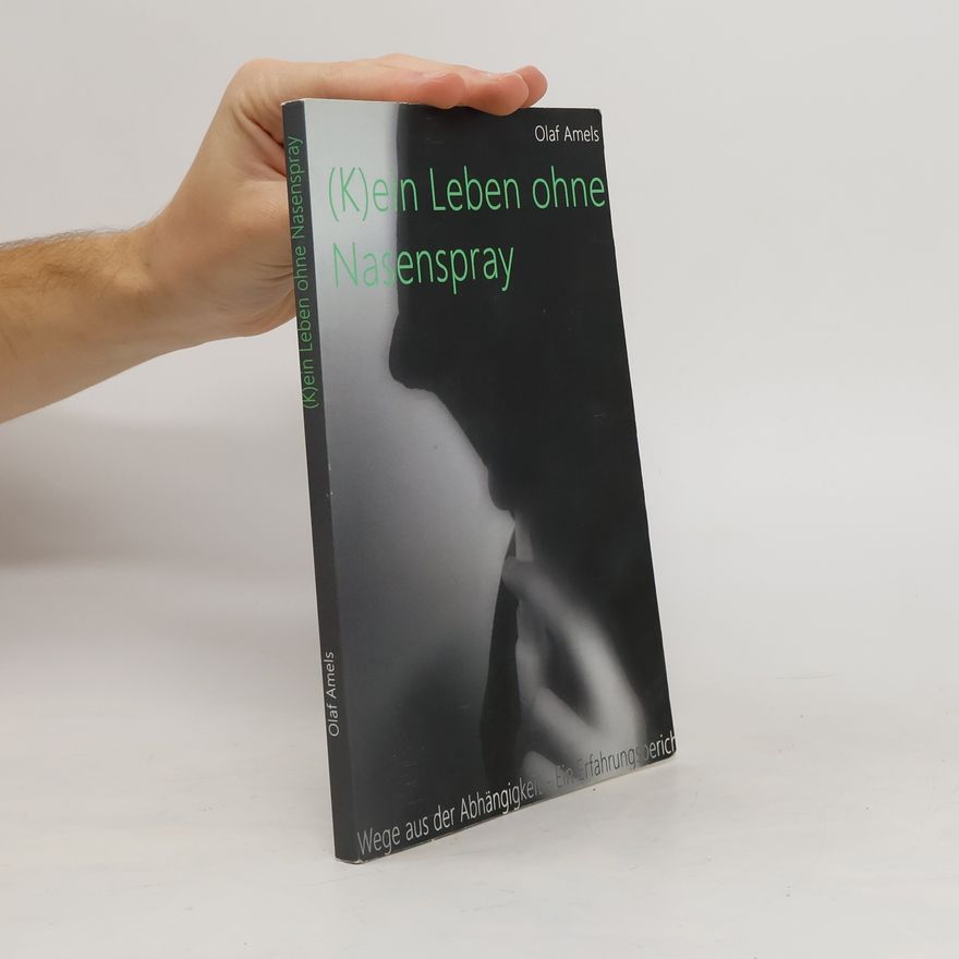 Olaf Amels (K)ein Leben ohne Nasenspray