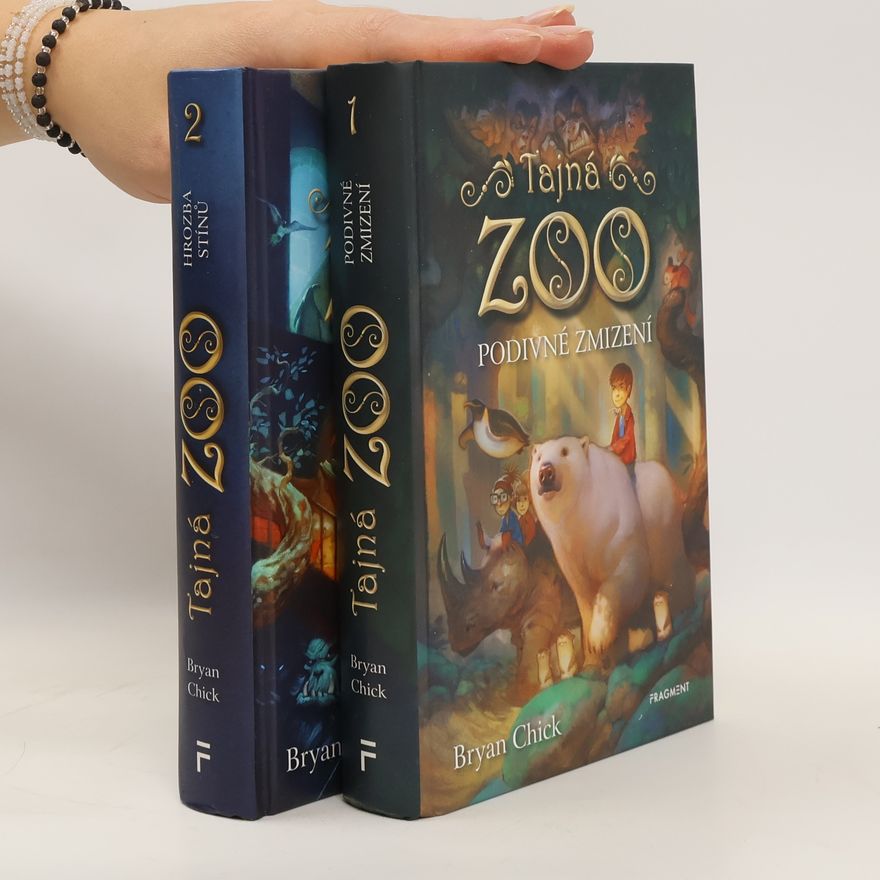 Bryan Chick Tajná zoo (1-2. díl). Podivné zmizení. Hrozba stínů
