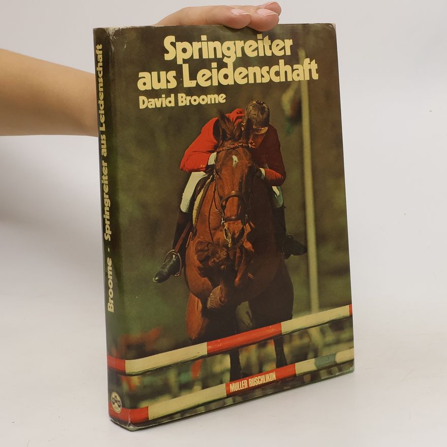 David Broome Springreiter aus Leidenschaft