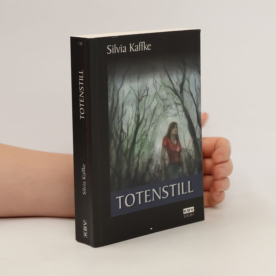 Silvia Kaffke Totenstill