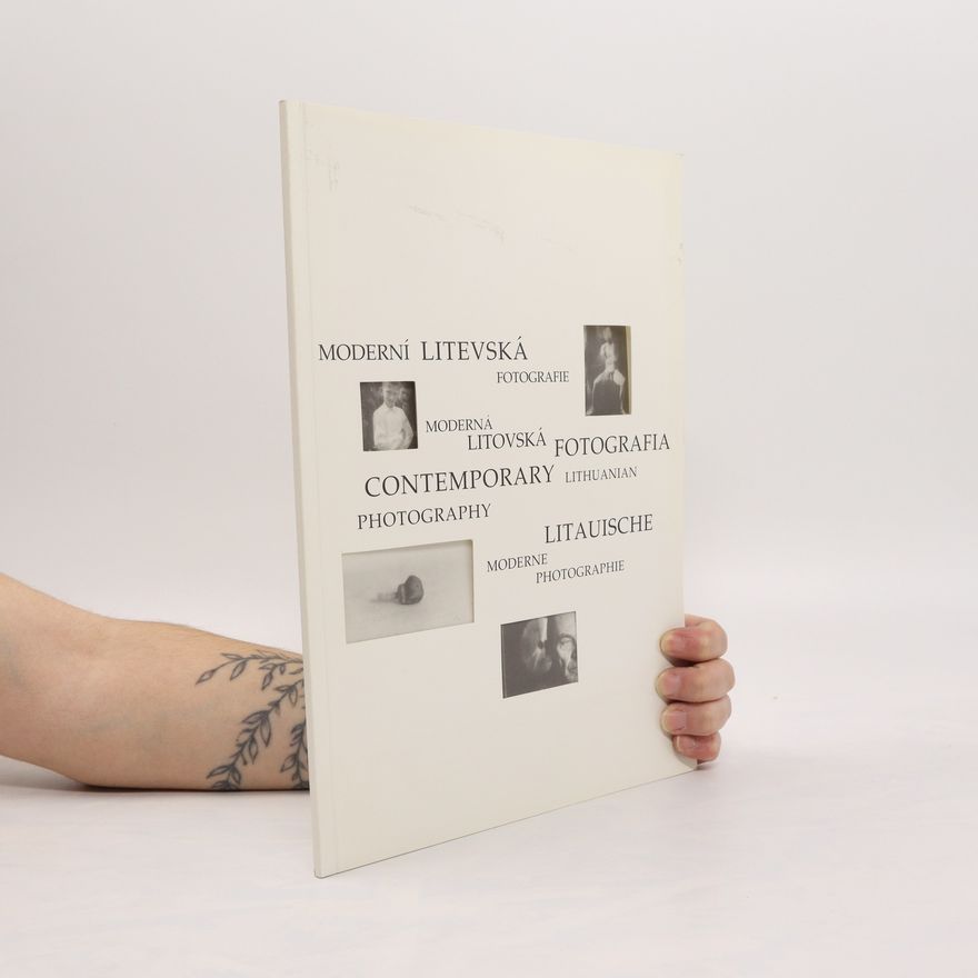 Autores varios Moderní litevská fotografie