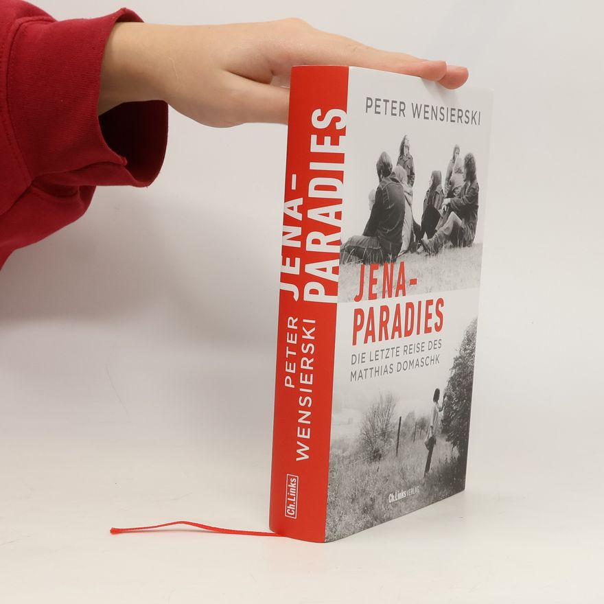 Peter Wensierski Jena-Paradies