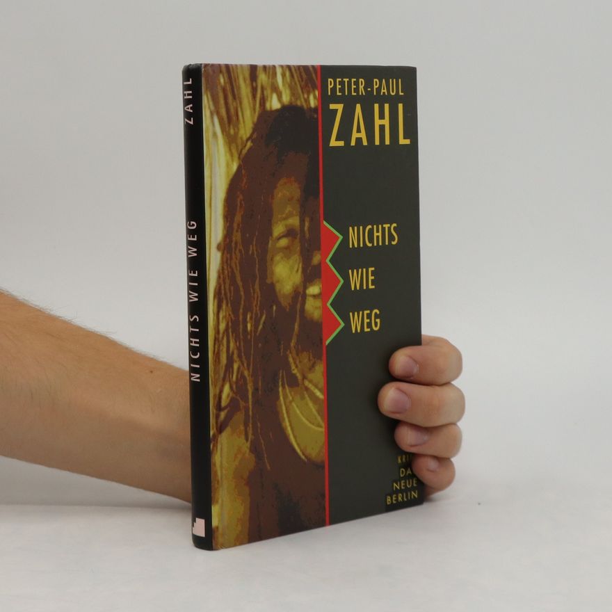 Peter-Paul Zahl Nichts wie weg