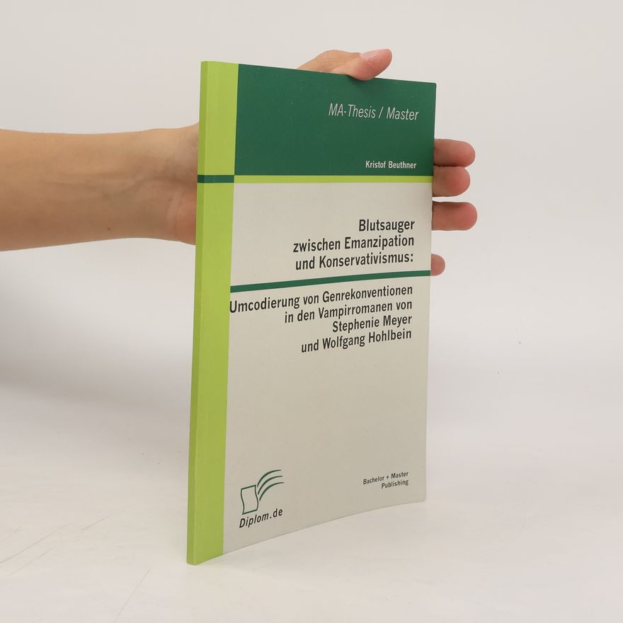 Kristof Beuthner Blutsauger zwischen Emanzipation und Konservativismus