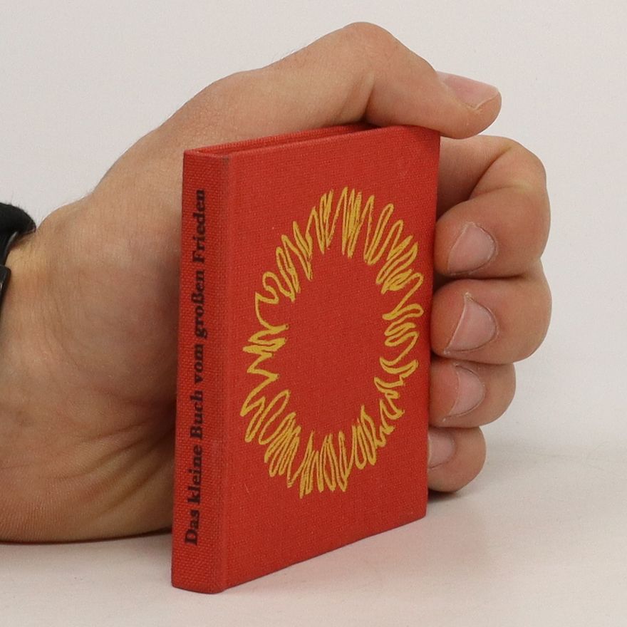 Autorenkollektiv Das kleine Buch vom großen Frieden