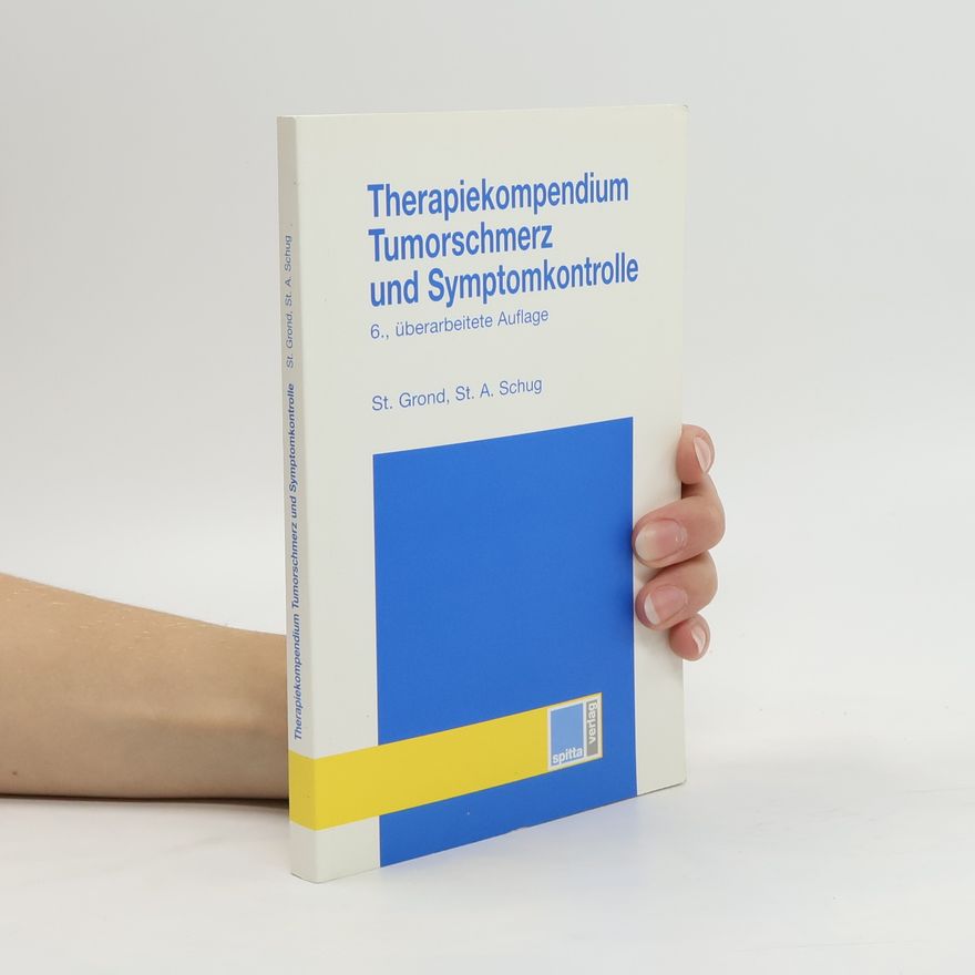 Various authors Therapiekompendium Tumorschmerz und Symptomkontrolle