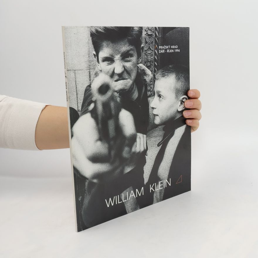 Kolektiv autorů William Klein. Fotografie