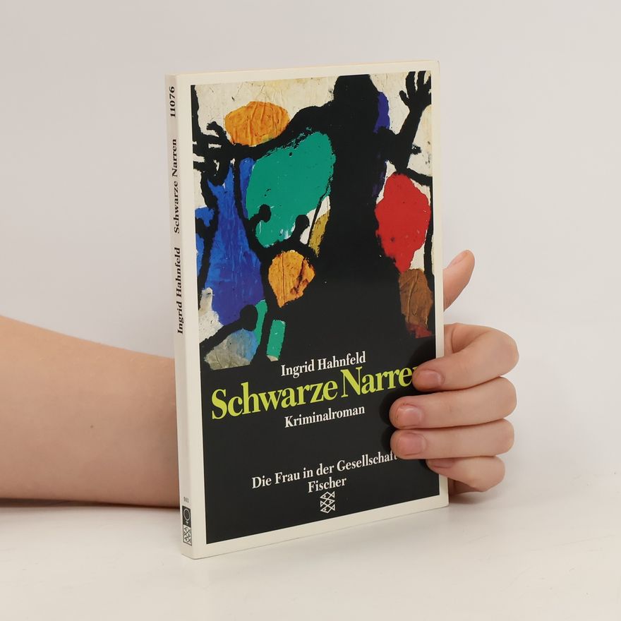 Ingrid Hahnfeld Schwarze Narren
