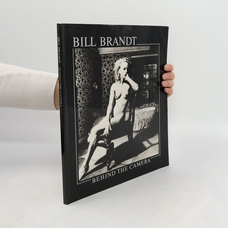 David Mellor Bill Brandt, Behind the Camera