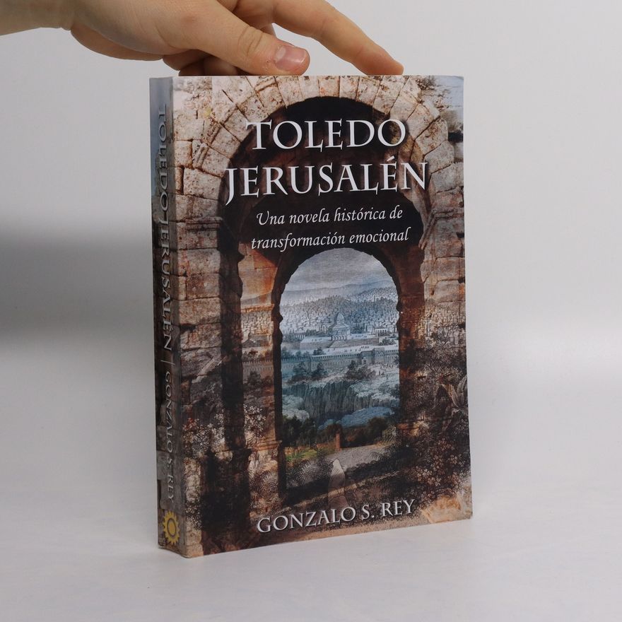 Gonzalo S. Rey Toledo Jerusalén