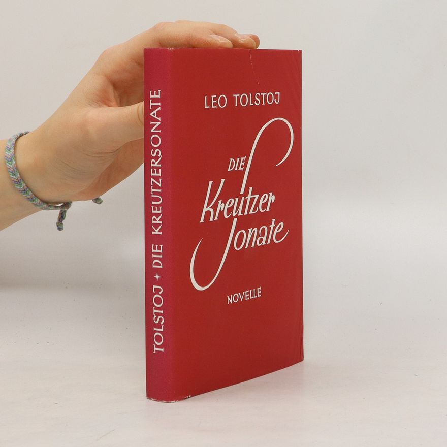 Lew Nikolajewitsch Tolstoi Die Kreutzer sonate