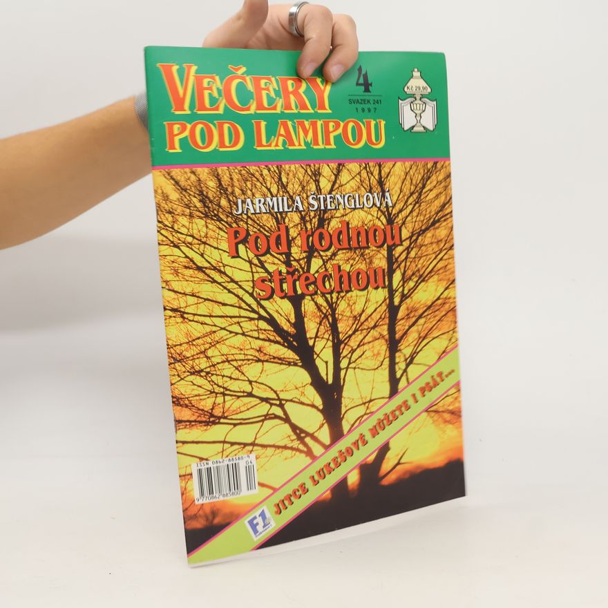 Kolektiv autorů Večery pod lampou 4/1997. Pod rodnou střechou